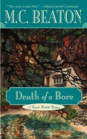book cover of Death of a Bore (Hamish Macbeth Mysteries, bk 21) by Marion Chesney