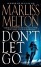 Don't Let Go (Navy SEALs, Book 5)
