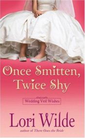 book cover of Once smitten, twice shy by Lori Wilde