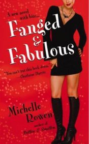book cover of Fanged & fabulous by Michelle Rowen