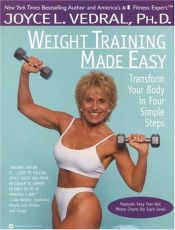 book cover of Weight Training Made Easy by Joyce Vedral