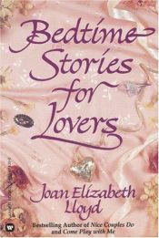 book cover of Bedtime Stories for Lovers by Joan-Elizabeth Lloyd