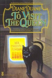 book cover of To Visit the Queen by Diane Duane
