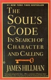 book cover of The Souls Code: In Search of Character and Calling by James Hillman