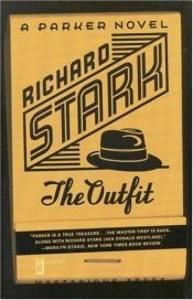 book cover of The Outfit: A Parker Novel (Parker Novels) by Donald E. Westlake