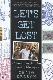 book cover of Let's Get Lost by Craig Nelson