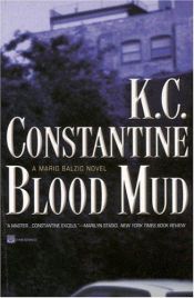 book cover of Blood mud by K. C. Constantine