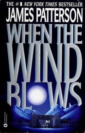 book cover of When the Wind Blows by James Patterson
