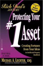 book cover of Protecting Your #1 Asset by Robert Kiyosaki
