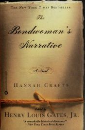 book cover of The Bondwoman's Narrative by Hannah Crafts
