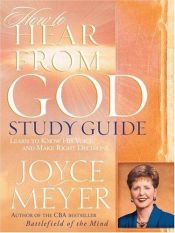 book cover of How to Hear From God Study Guide: Learn to Know His Voice and Make Right Decisions by Joyce Meyer