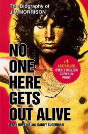 book cover of Keiner kommt hier lebend raus: Die Jim- Morrison-Biographie by Jerry Hopkins
