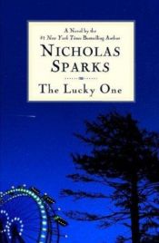 book cover of The Lucky One by Nicholas Sparks