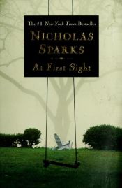 book cover of At First Sight by Nicholas Sparks