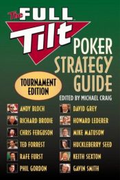 book cover of The Full Tilt Poker Strategy Guide: Tournament Edition by Andy Bloch