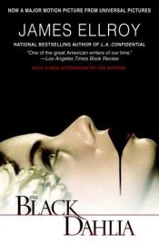 book cover of The Black Dahlia by ג'יימס אלרוי