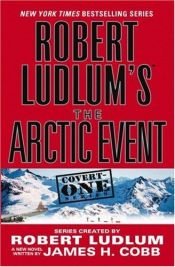 book cover of Robert Ludlum's The Artic Event by James Cobb|Роберт Ладлэм