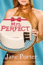 book cover of Mrs. Perfect (Bellevue Wives) Book 2 by Jane Porter