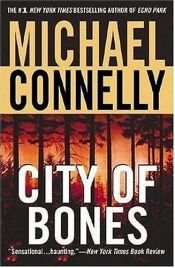 book cover of La città delle ossa by Michael Connelly