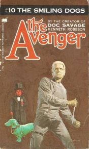 book cover of The Avenger #10: The Smiling Dogs by Kenneth Robeson