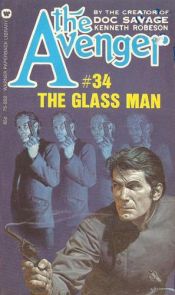 book cover of The Glass Man by Kenneth Robeson