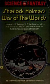 book cover of The Further Adventures of Sherlock Holmes: The War of the Worlds by Manly Wade Wellman