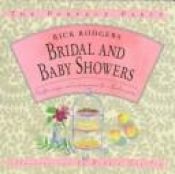 book cover of Bridal and baby showers : surefire recipes and exciting menus for a flawless party! by Rick Rodgers