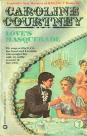 book cover of Love's Masquerade by Caroline Courtney