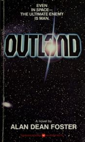 book cover of Outland: The Novelization by Alan Dean Foster