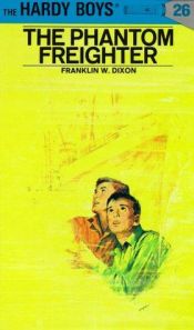 book cover of The Phantom Freighter by Franklin W. Dixon