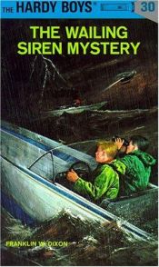 book cover of The Wailing Siren Mystery by Franklin W. Dixon