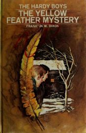 book cover of The Yellow Feather Mystery by Franklin W. Dixon