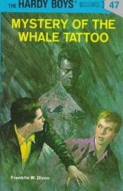 book cover of Mystery of the Whale Tattoo by Franklin W. Dixon