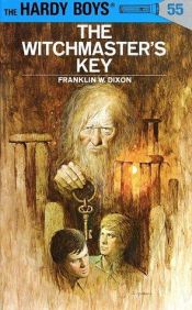 book cover of The Witchmaster's Key by Franklin W. Dixon