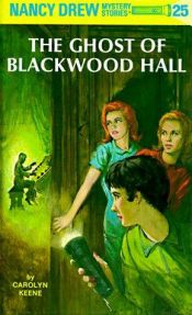 book cover of The Ghost of Blackwood Hall by Carolyn Keene