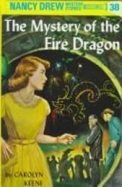 book cover of (Nancy Drew #38) The Mystery Of THe Fire Dragon by Caroline Quine