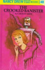 book cover of Nancy Drew: The Crooked Banister by Carolyn Keene