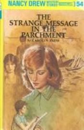 book cover of The Strange Message in the Parchment by Carolyn Keene