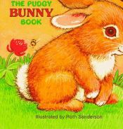 book cover of The Pudgy Bunny Book by Ruth Sanderson