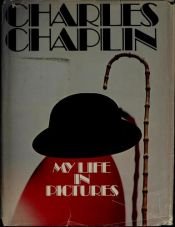 book cover of My Life in Pictures by Charles Chaplin
