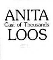 book cover of Cast of Thousands by Anita Loos
