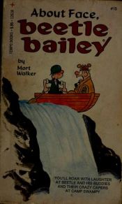 book cover of About Face, Beetle Bailey (#15) by Mort Walker
