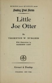 book cover of Little Joe Otter - The Smiling Pool Series #2 by Thorton W. Burgess