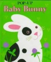 book cover of Pop-Up Baby Bunny (Pop-Up) by Peggy Tagel