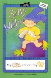 book cover of Silly Willy (A Picture Reader) by Maryann Cocca-Leffler