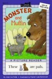 book cover of All Aboard Reading Picture Readers Monster And Muffin by Joanna Cole