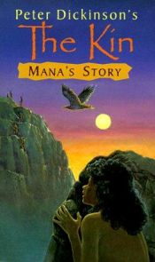 book cover of Mana's Story by Peter Dickinson