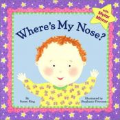 book cover of Where's My Nose? by Susan Ring
