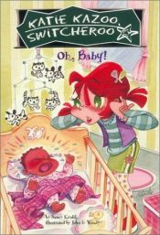 book cover of Oh, Baby! #3 (Katie Kazoo, Switcheroo) by Nancy E. Krulik