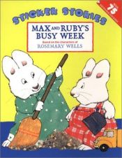 book cover of Max and Ruby's busy week by Rosemary Wells